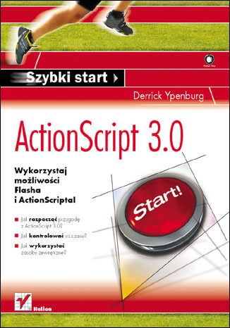 ActionScript 3.0. Szybki start